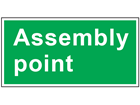 Assembly point safety sign.