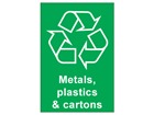 Metals, plastics & cartons recycling sign.